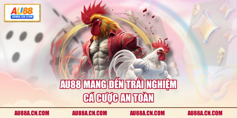 au88-mang-den-trai-nghiem-ca-cuoc-an-toan
