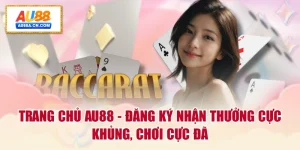 baccarat-au88-chuan-quoc-te-cuoc-chuan-thang-de