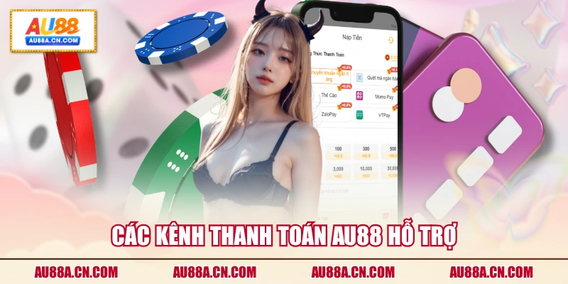 cac-kenh-thanh-toan-au88-ho-tro