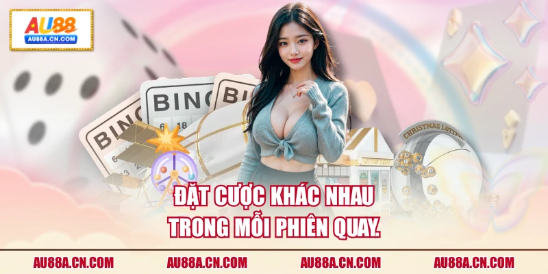 dat-cuoc-khac-nhau-trong-moi-phien-quay