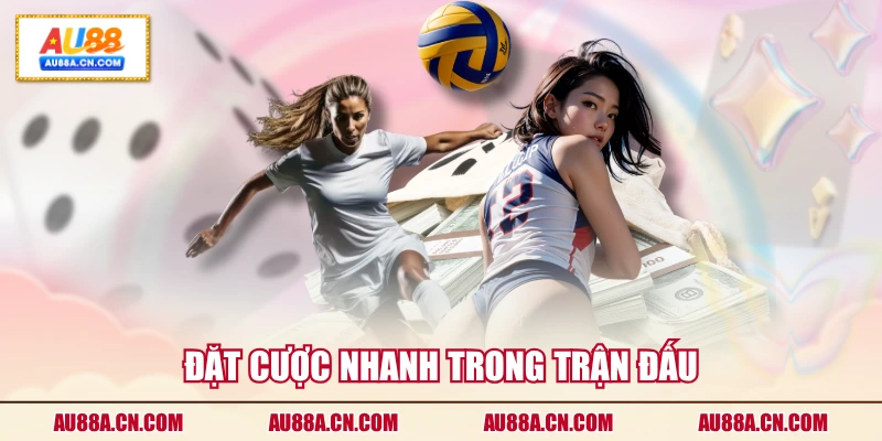 dat-cuoc-nhanh-trong-tran-dau