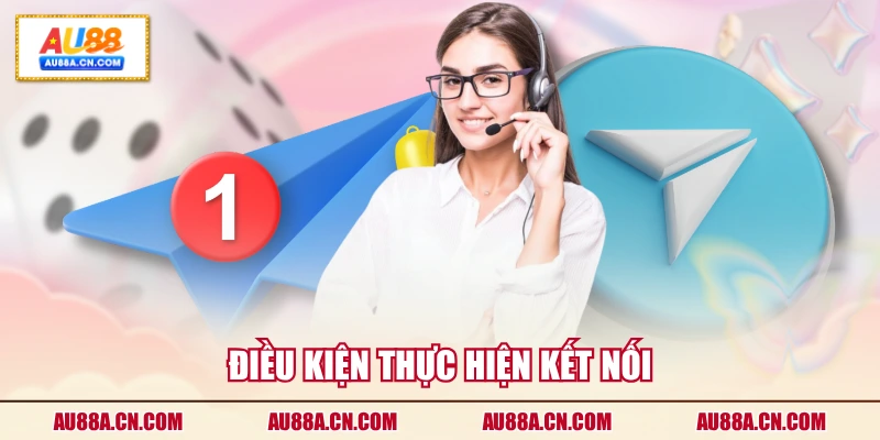 dieu-kien-thuc-hien-ket-noi