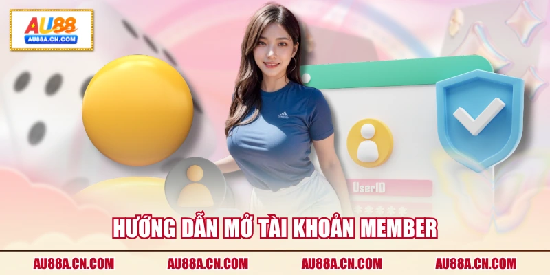 huong-dan-mo-tai-khoan-member
