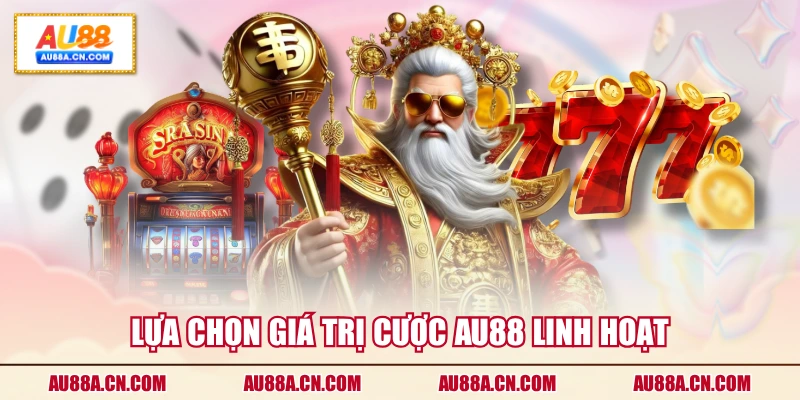 lua-chon-gia-tri-cuoc-au88-linh-hoat