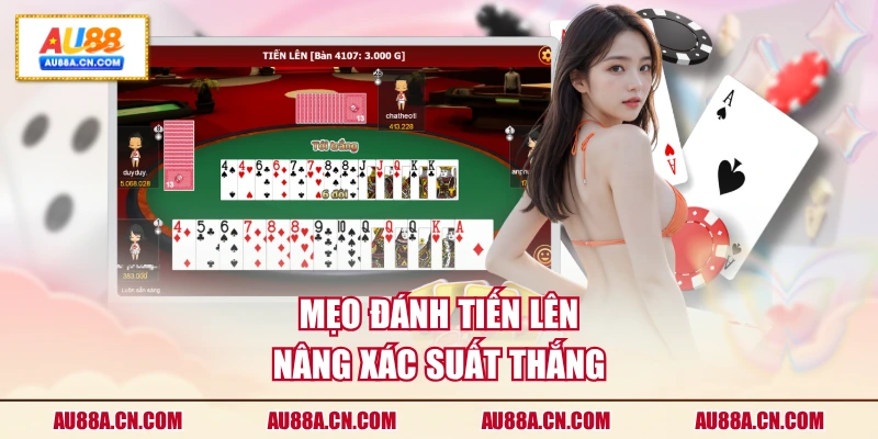 meo-danh-tien-len-nang-xac-suat-thang