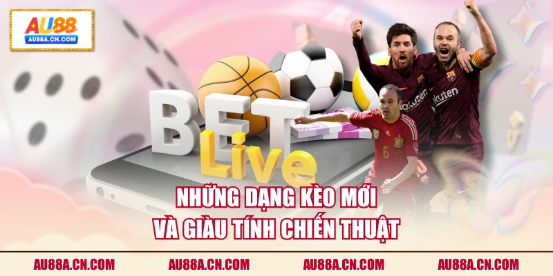 nhung-dang-keo-moi-va-giau-tinh-chien-thuat