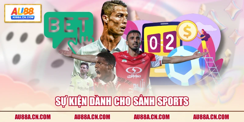 su-kien-danh-cho-sanh-sports