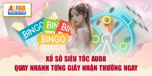 xo-so-sieu-toc-au88-quay-nhanh-tung-giay-nhan-thuong-ngay